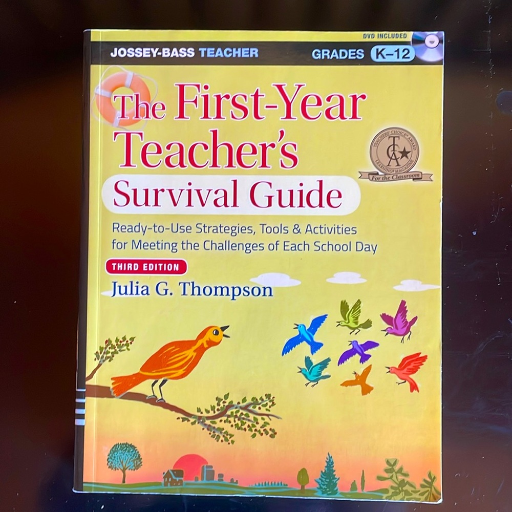 The First Year Teacher’s Survival Guide